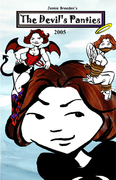 The Devils Panties 2005