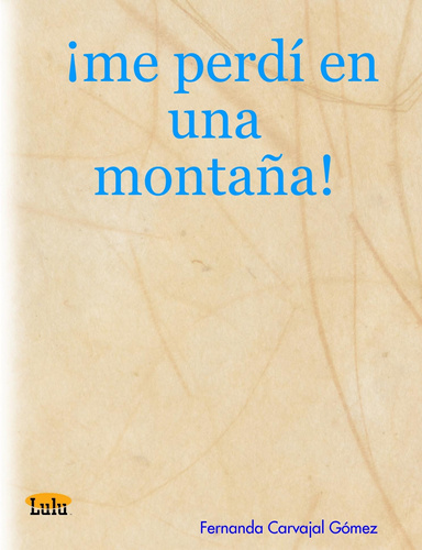¡me perdí en una montaña!