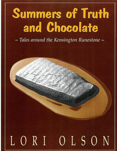 Summers of Truth and Chocolate