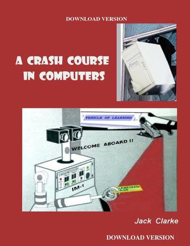A Crash Course In Computers -  download version