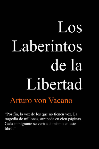 Los Laberintos de la Libertad