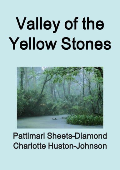 Valley of the Yellow Stones