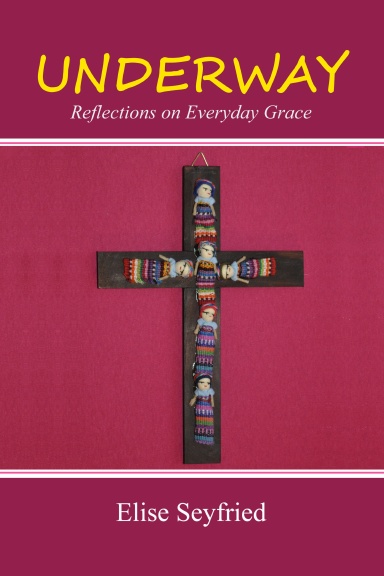 Underway: Reflections on Everyday Grace