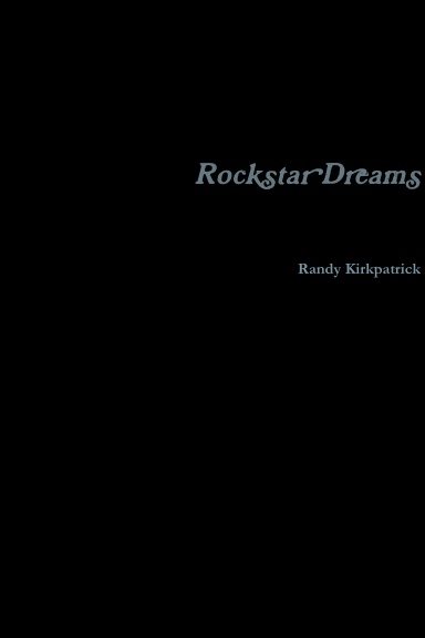 Rockstar Dreams