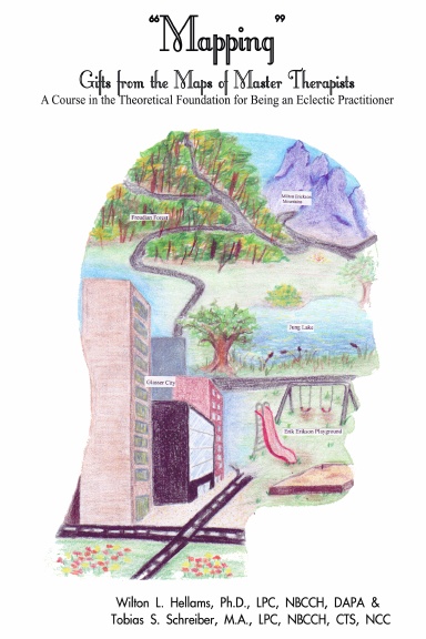Mapping : A Course in the Theoretical Foundation for Being an Eclectic Practitioner