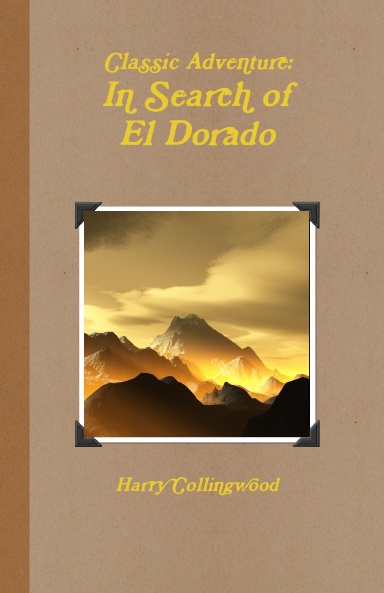Classic Adventure: In Search of El Dorado