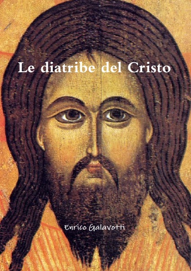 Le diatribe del Cristo