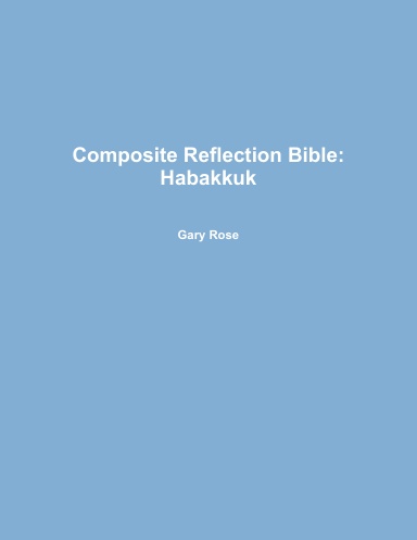 Composite Reflection Bible: Habakkuk
