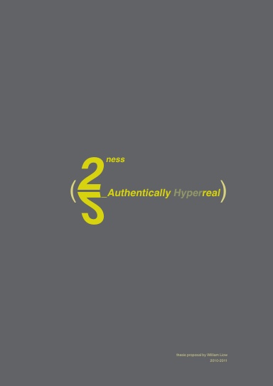 twoness : authentically hyperreal