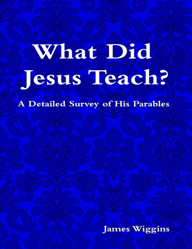 What Did Jesus Teach?