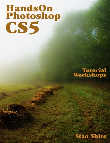 HandsOn Photoshop CS5: Tutorial Workshops