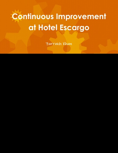 Continuous Improvement at Hotel Escargo