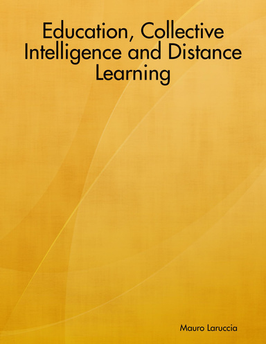 Education, Collective Intelligence and Distance Learning