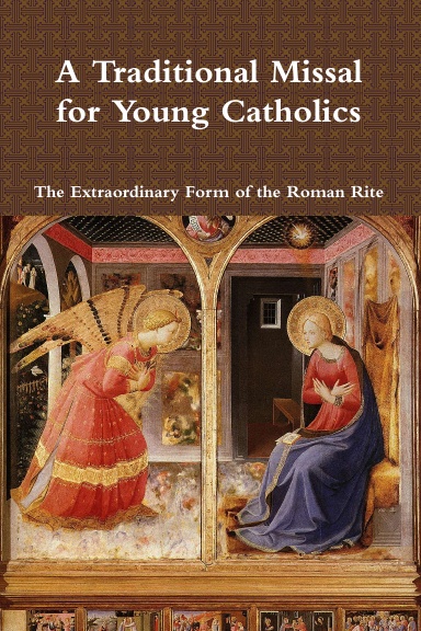 A Traditional Missal for Young Catholics