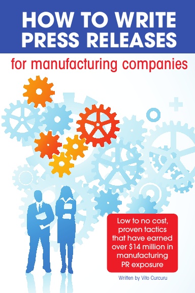How to Write Press Releases for Manufacturing Companies