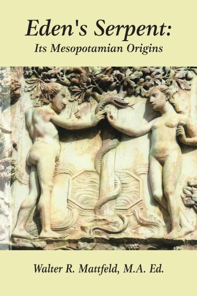 Eden's Serpent: It's Mesopotamian Origins