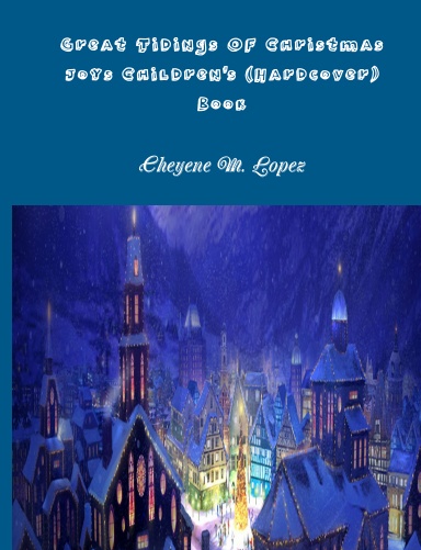Great Tidings Of Christmas Joys Children's (Hardcover) Book