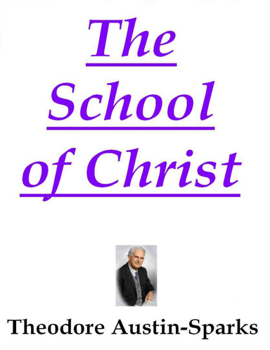 The School of Christ