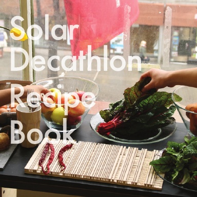 Solar Decathlon Empowerhouse Recipe Book