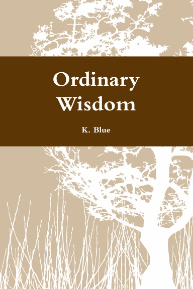 Ordinary Wisdom