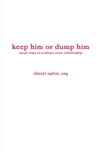 Keep Him or Dump Him
