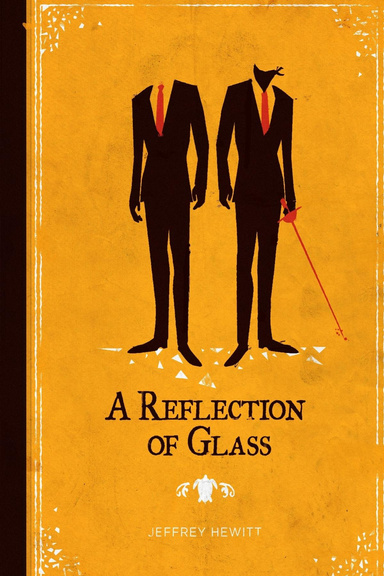 A Reflection of Glass