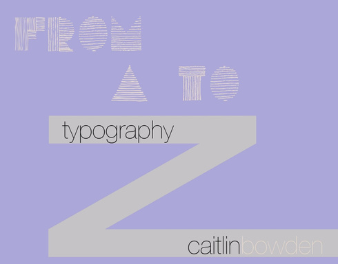 From A to Z : Typography