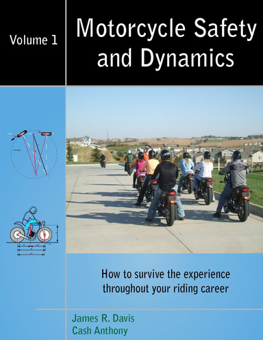 Motorcycle Safety and Dynamics - Vol 1 - Color