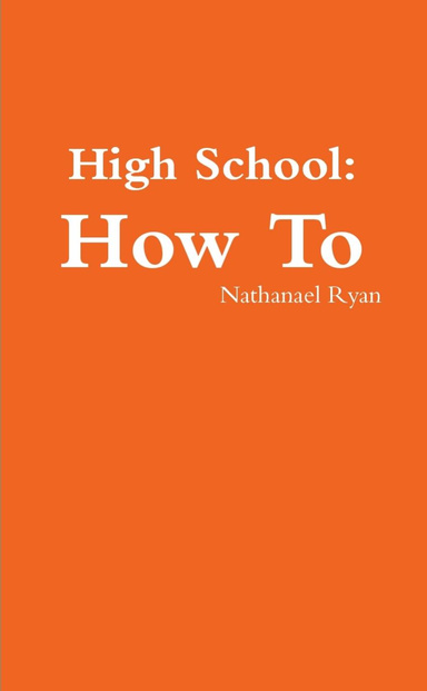 High School: How To