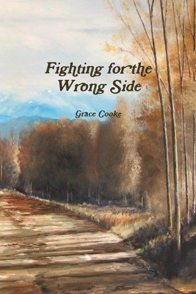 Fighting for the Wrong Side