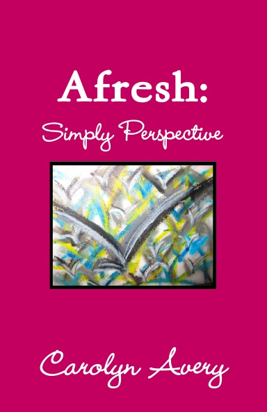 Afresh: Positive Perspective