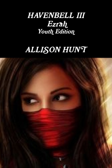 Havenbell 3-Ezrah-Youth Edition - Allison Hunt