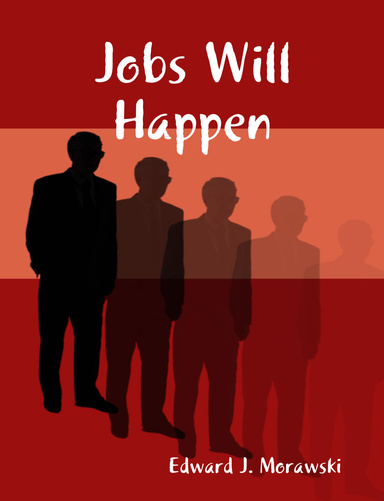 Jobs Will Happen