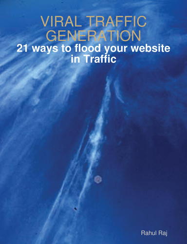 VIRAL TRAFFIC GENERATION