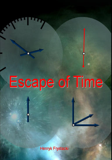 Escape of Time