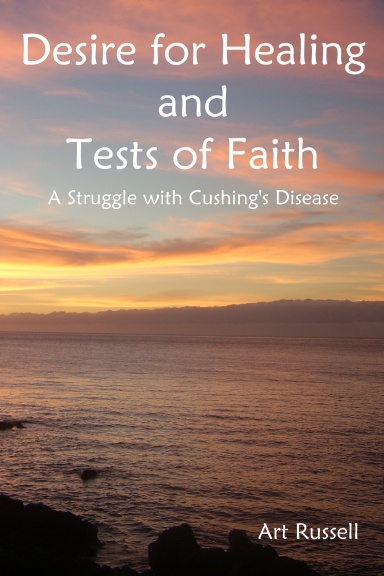 Desire for Healing and Tests of Faith