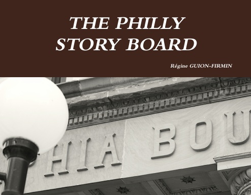 The Philly Story Board