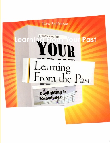 Learning From Your Past