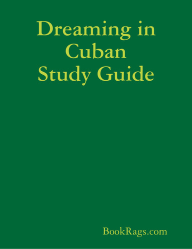 Dreaming in Cuban Study Guide