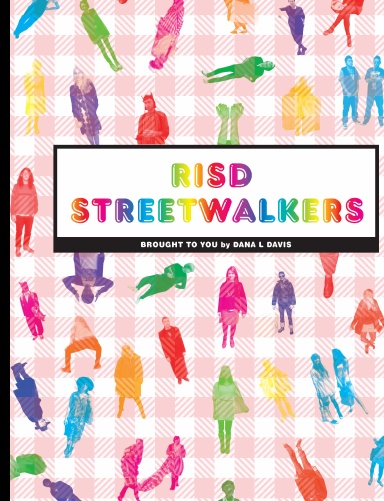 Risd Streetwalkers