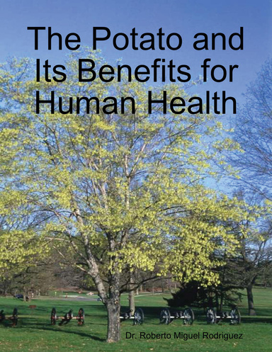 The Potato and Its Benefits for Human Health