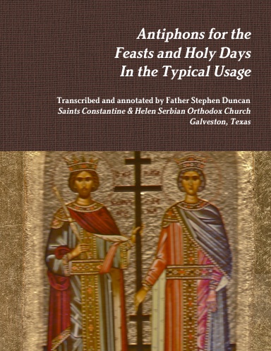 Antiphons for the Feasts and Holy Days In the typical usage