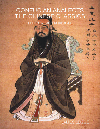 CONFUCIAN ANALECTS  THE CHINESE CLASSICS