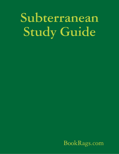 Subterranean Study Guide