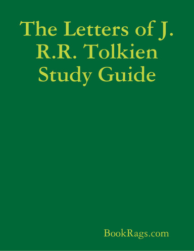The Letters of J.R.R. Tolkien Study Guide