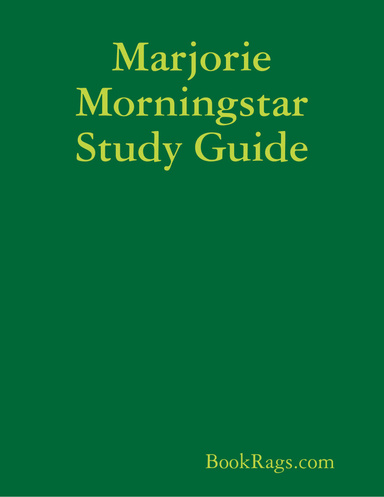 Marjorie Morningstar Study Guide
