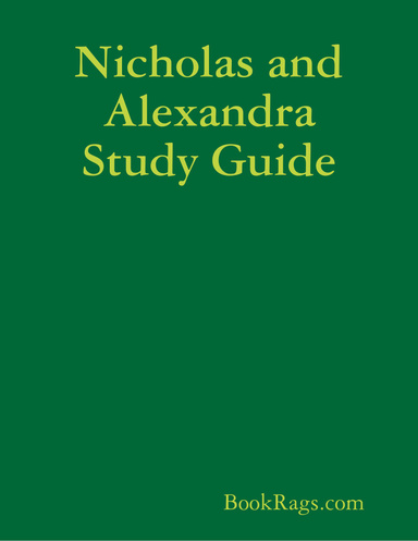 Nicholas and Alexandra Study Guide