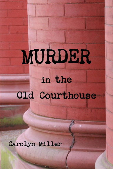Murder in the Old Courthouse