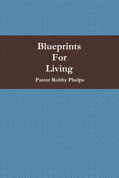 Blueprints For Living