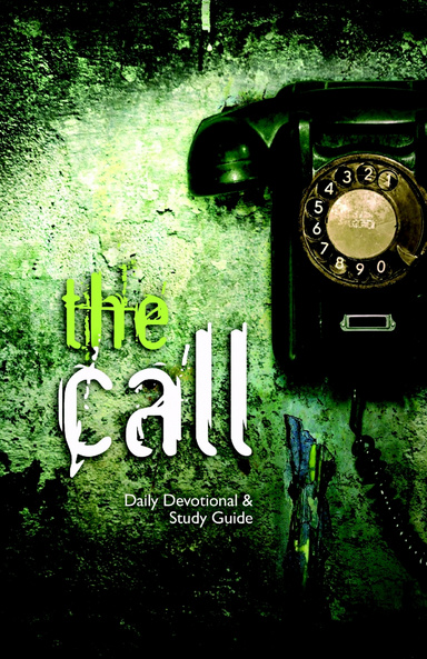 The Call - Devotional & Sutdy Guide